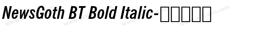 NewsGoth BT Bold Italic字体转换